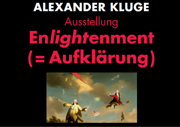 Adventures of Enlightenment by Alexander Kluge